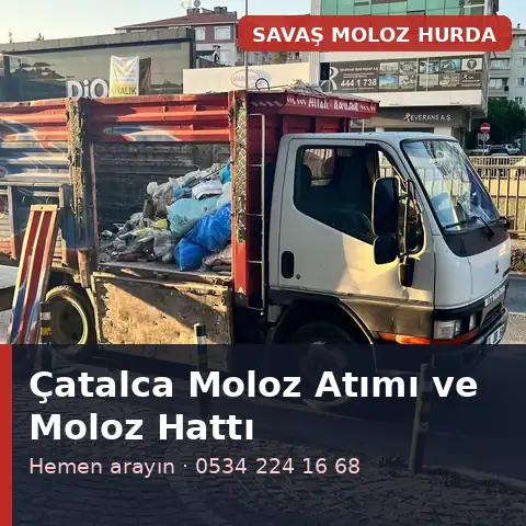 Çatalca moloz atımı ve moloz hattı - Savaş Moloz Hurda