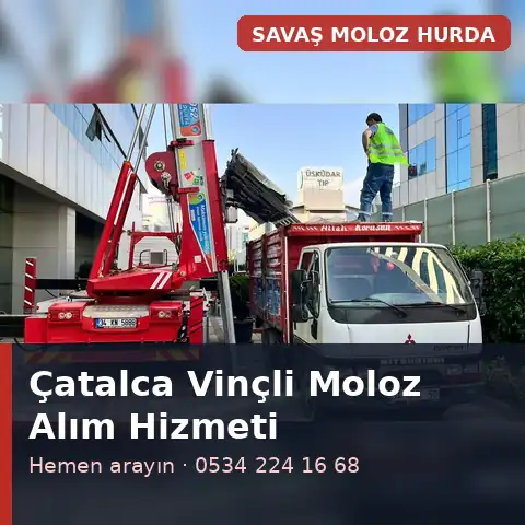 Çatalca vinçli moloz alım hizmeti - Savaş Moloz Hurda