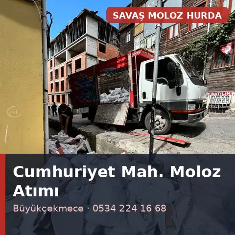 Cumhuriyet Mahallesi (Büyükçekmece) moloz alımı - Savaş Moloz Hurda