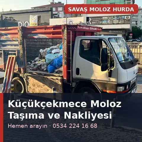 Küçükçekmece moloz taşıma ve nakliyesi - Savaş Moloz Hurda