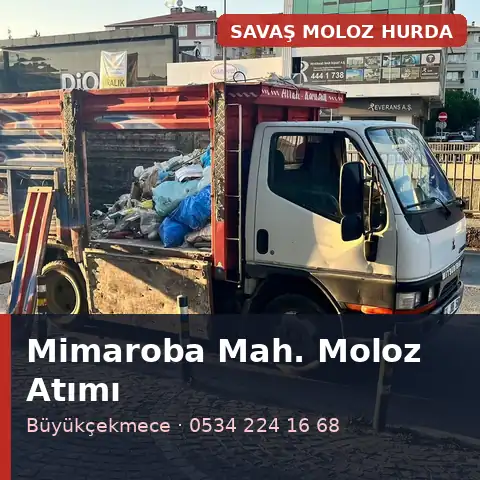 Mimaroba Mahallesi (Büyükçekmece) moloz alımı - Savaş Moloz Hurda