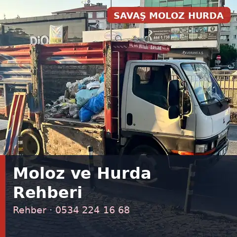 Moloz ve Hurda Rehberi 2026 - Savaş Moloz Hurda