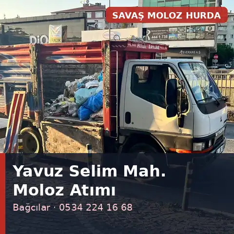 Yavuz Selim Mahallesi (Bağcılar) moloz atımı - Savaş Moloz Hurda